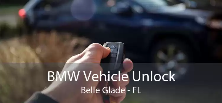 BMW Vehicle Unlock Belle Glade - FL