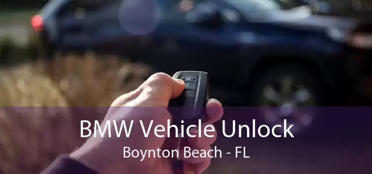 BMW Vehicle Unlock Boynton Beach - FL