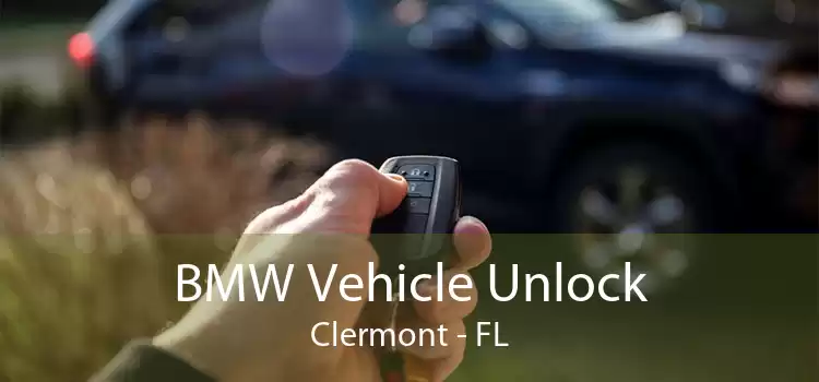 BMW Vehicle Unlock Clermont - FL