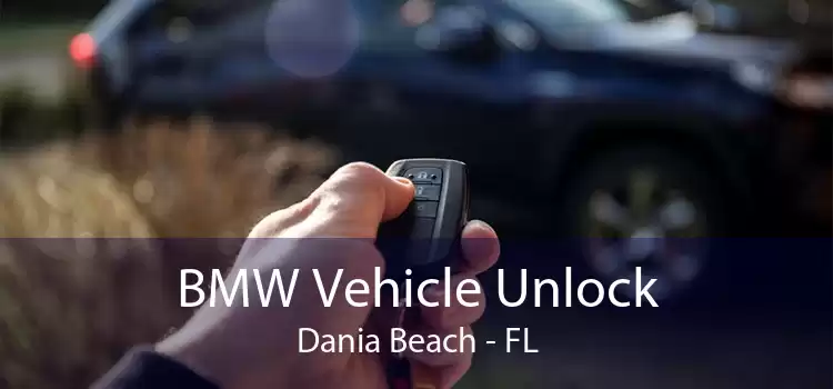 BMW Vehicle Unlock Dania Beach - FL