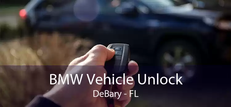 BMW Vehicle Unlock DeBary - FL