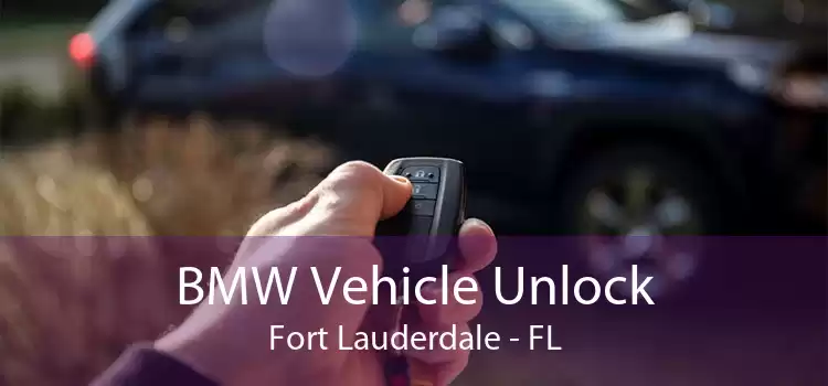 BMW Vehicle Unlock Fort Lauderdale - FL