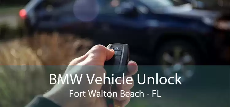 BMW Vehicle Unlock Fort Walton Beach - FL