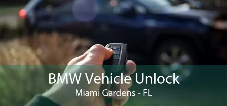 BMW Vehicle Unlock Miami Gardens - FL
