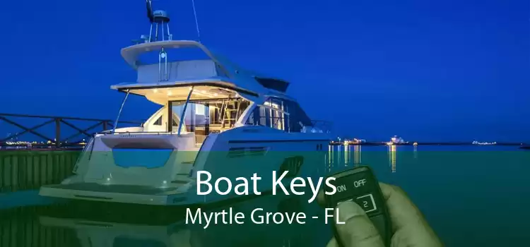 Boat Keys Myrtle Grove - FL