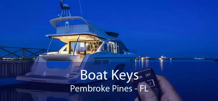 Boat Keys Pembroke Pines - FL