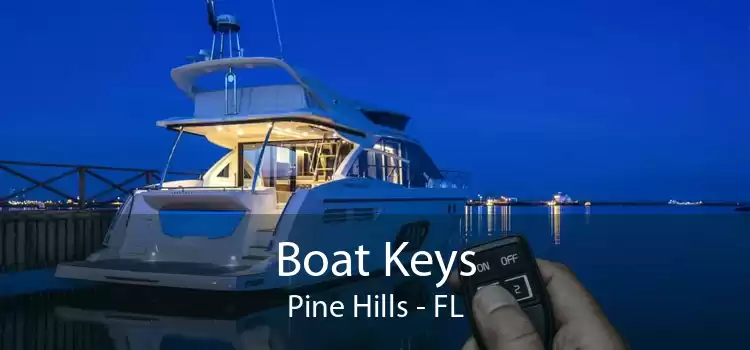 Boat Keys Pine Hills - FL