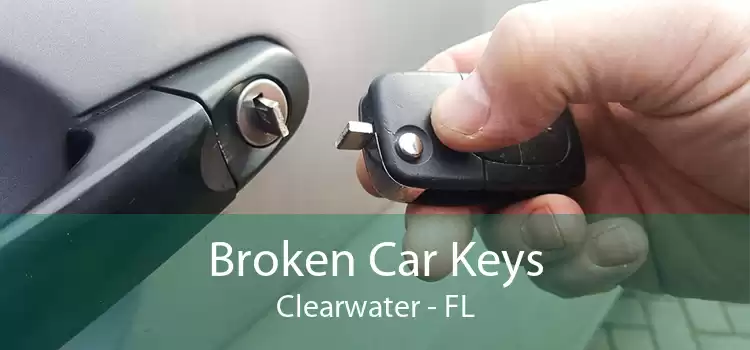 Broken Car Keys Clearwater - FL