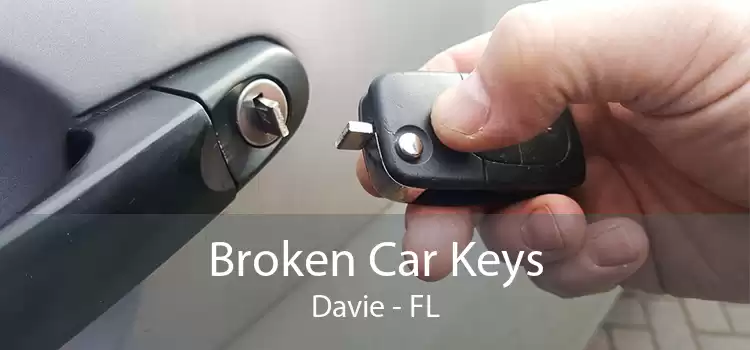 Broken Car Keys Davie - FL
