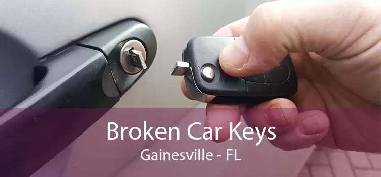 Broken Car Keys Gainesville - FL