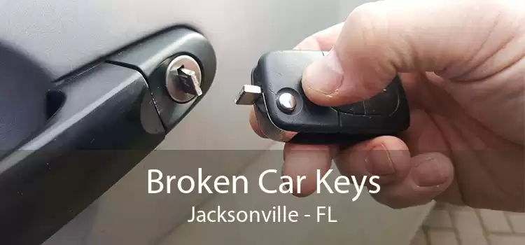 Broken Car Keys Jacksonville - FL