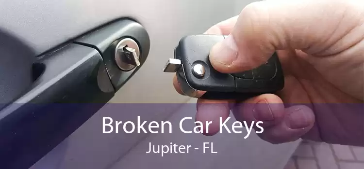 Broken Car Keys Jupiter - FL