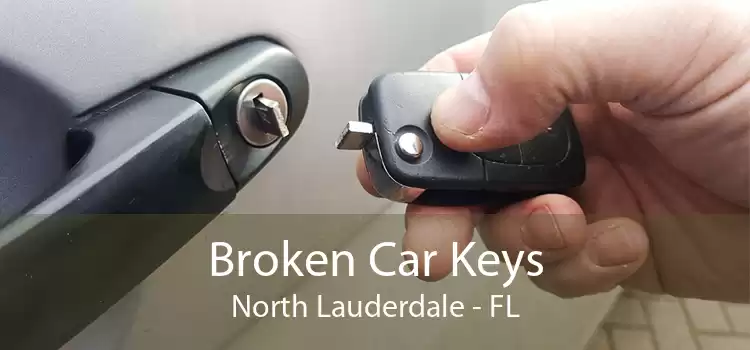 Broken Car Keys North Lauderdale - FL