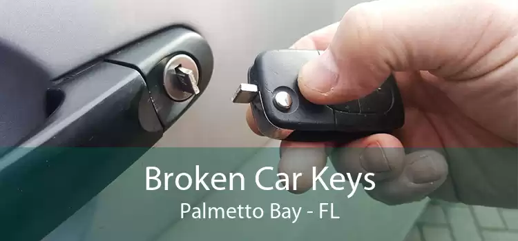 Broken Car Keys Palmetto Bay - FL