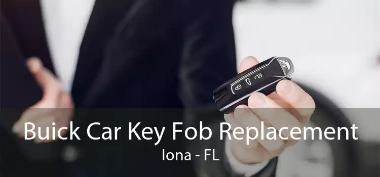 Buick Car Key Fob Replacement Iona - FL