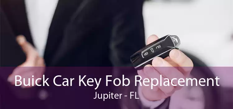 Buick Car Key Fob Replacement Jupiter - FL