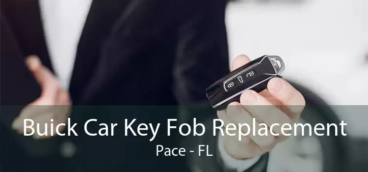 Buick Car Key Fob Replacement Pace - FL
