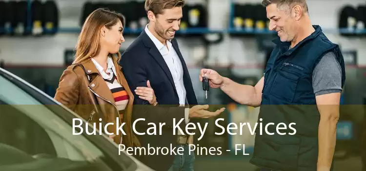 Buick Car Key Services Pembroke Pines - FL