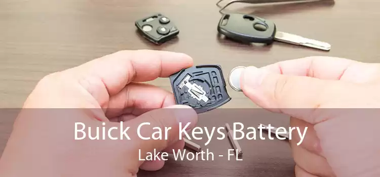 Buick Car Keys Battery Lake Worth - FL