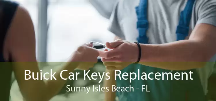 Buick Car Keys Replacement Sunny Isles Beach - FL