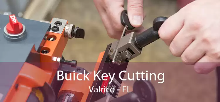 Buick Key Cutting Valrico - FL