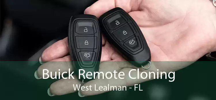 Buick Remote Cloning West Lealman - FL