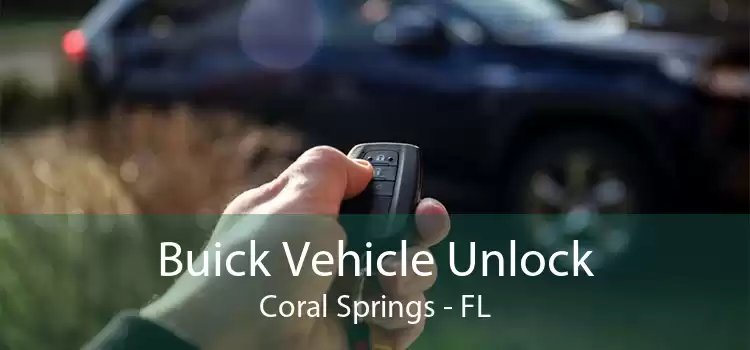 Buick Vehicle Unlock Coral Springs - FL