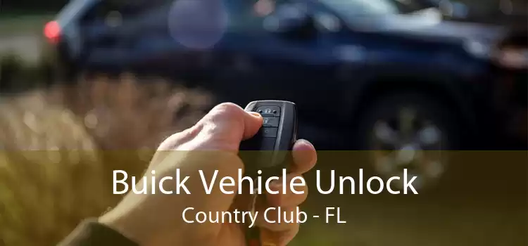 Buick Vehicle Unlock Country Club - FL