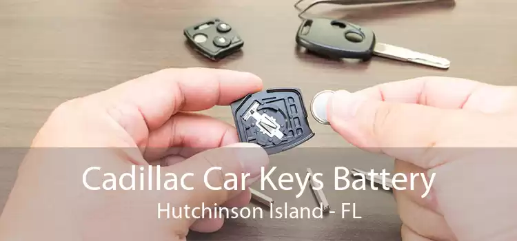 Cadillac Car Keys Battery Hutchinson Island - FL