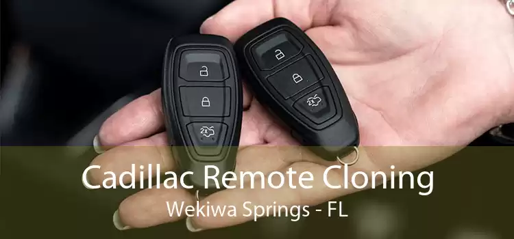 Cadillac Remote Cloning Wekiwa Springs - FL