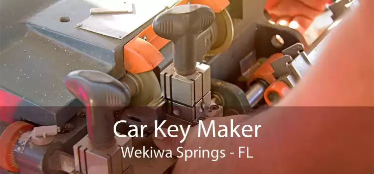 Car Key Maker Wekiwa Springs - FL