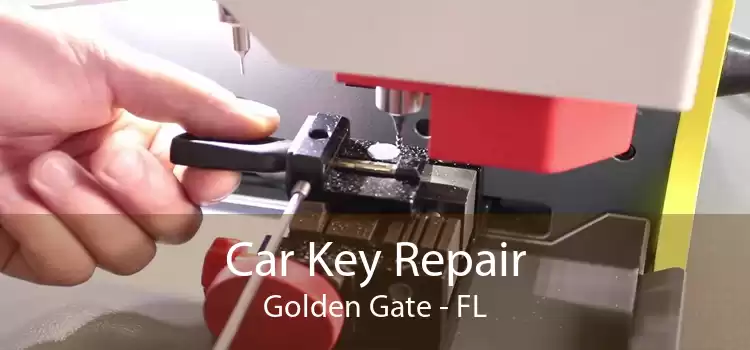 Car Key Repair Golden Gate - FL
