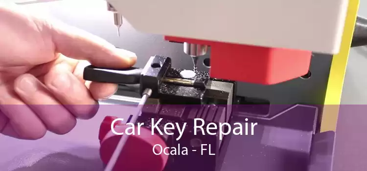 Car Key Repair Ocala - FL