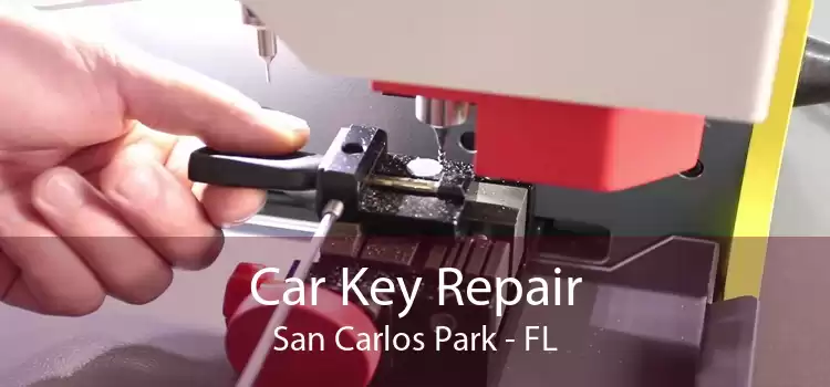 Car Key Repair San Carlos Park - FL
