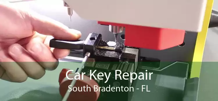 Car Key Repair South Bradenton - FL