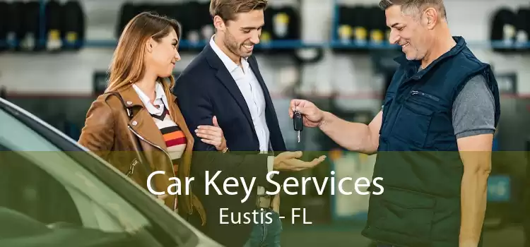 Car Key Services Eustis - FL