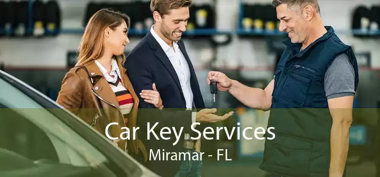 Car Key Services Miramar - FL