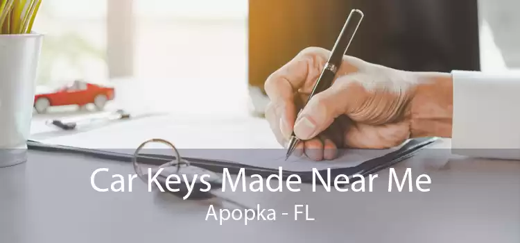 Car Keys Made Near Me Apopka - FL