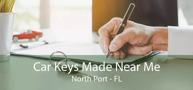 Car Keys Made Near Me North Port - FL