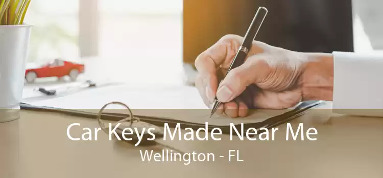 Car Keys Made Near Me Wellington - FL