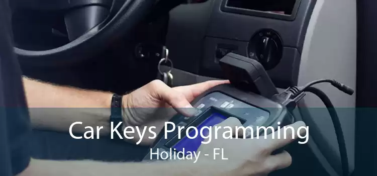 Car Keys Programming Holiday - FL