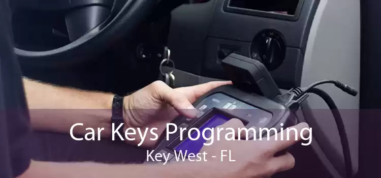 Car Keys Programming Key West - FL