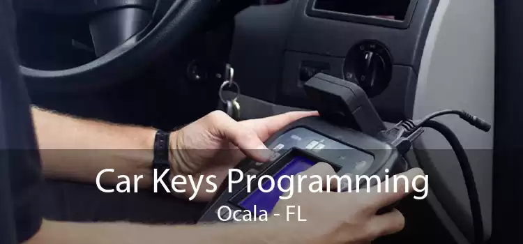 Car Keys Programming Ocala - FL