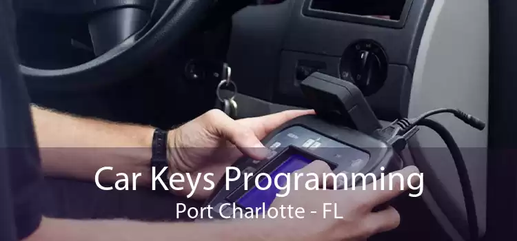 Car Keys Programming Port Charlotte - FL