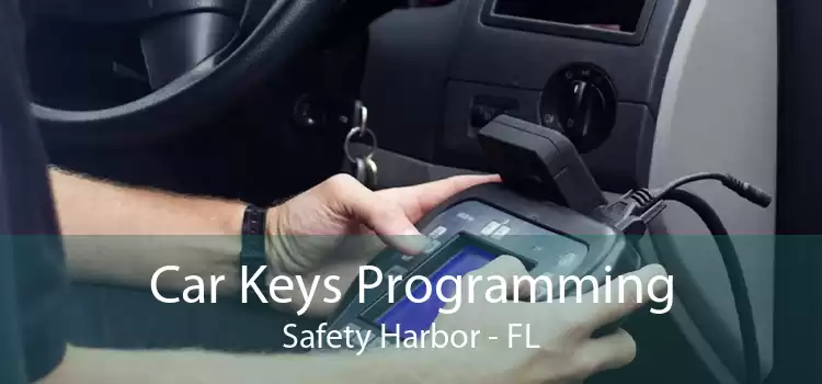 Car Keys Programming Safety Harbor - FL