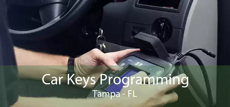 Car Keys Programming Tampa - FL