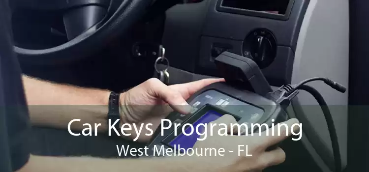 Car Keys Programming West Melbourne - FL