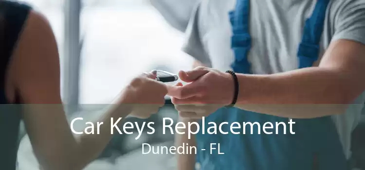 Car Keys Replacement Dunedin - FL