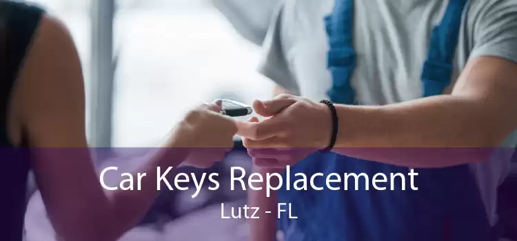 Car Keys Replacement Lutz - FL