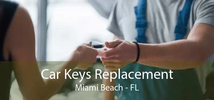 Car Keys Replacement Miami Beach - FL